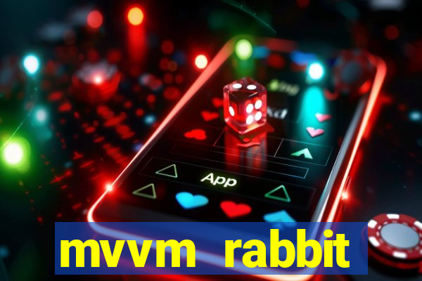 mvvm rabbit download filmes